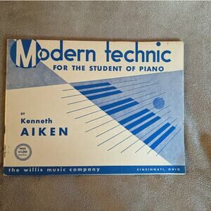 Modern Technic For The Student Of Piano Music Sheet By Kenneth Aiken